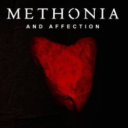 Methonia : And Affection